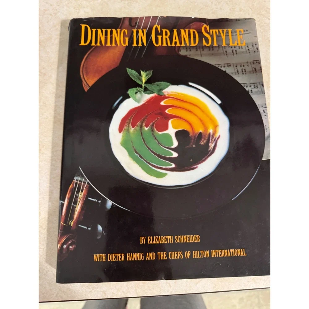 Dining in Grand Style Elizabeth Schneider Hilton International Cookbook 1988 HC